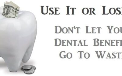 Use Your Dental Benefits